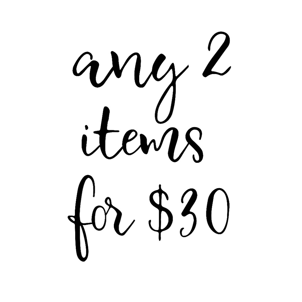 Sale! 2 for $30!